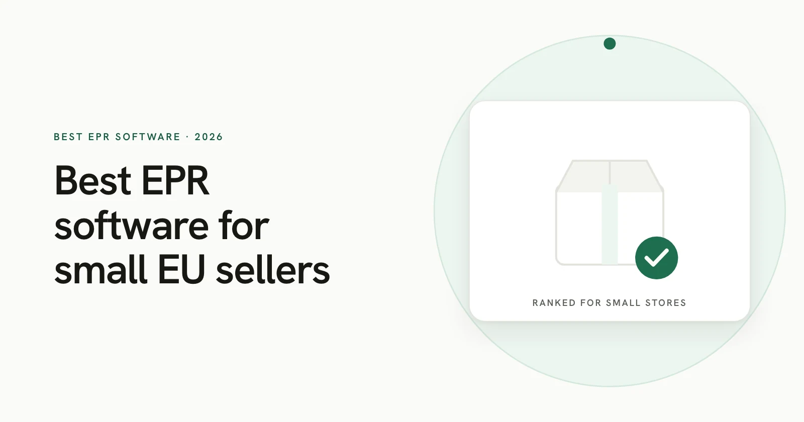 The best EPR software for small EU online sellers in 2026, ranked