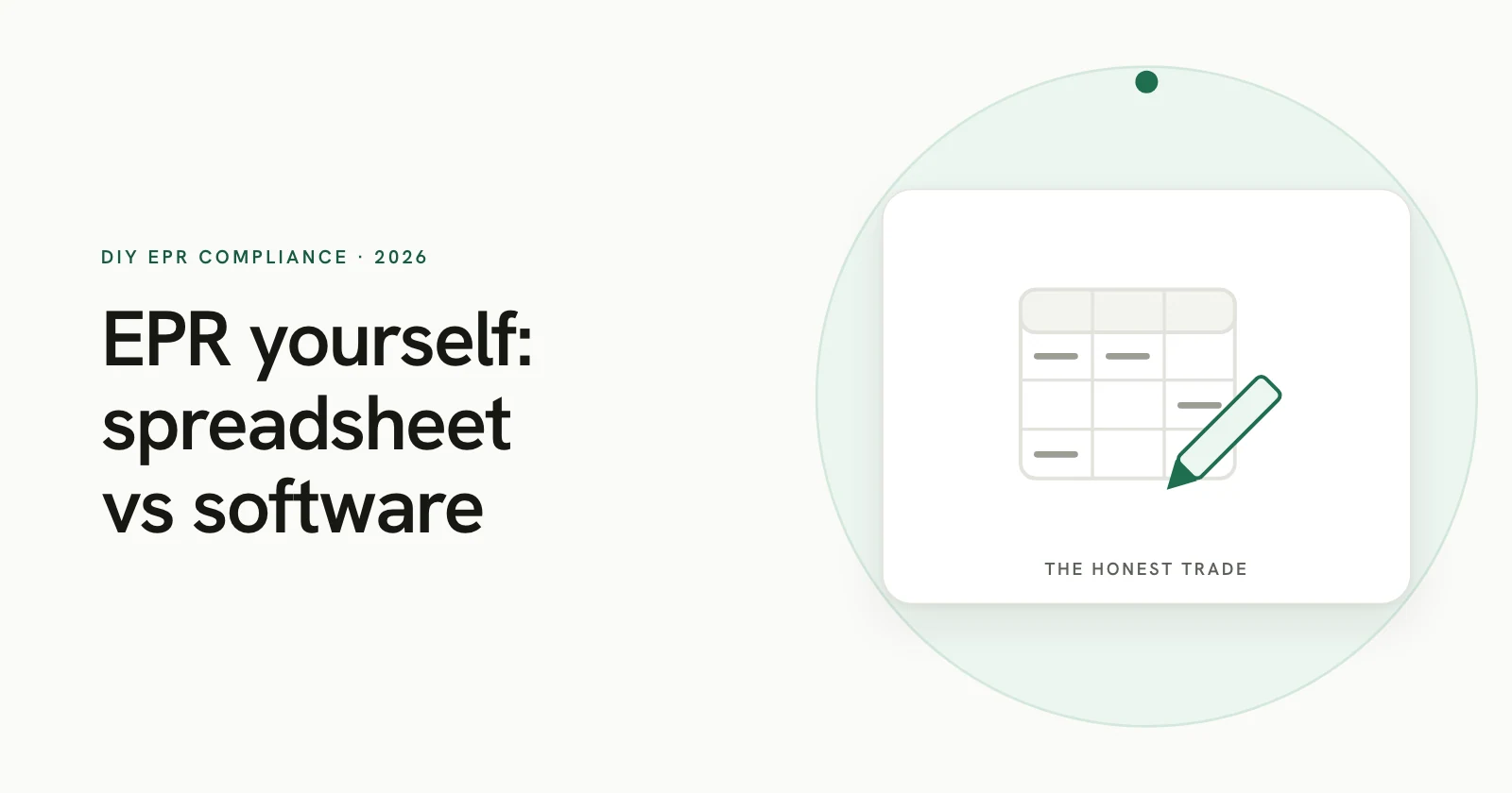 Gramta comparison card for doing EPR compliance yourself, a spreadsheet glyph beside the words the honest trade